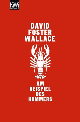 Am Beispiel des Hummers | David Foster Wallace | 2010 | deutsch