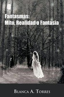 Blanca A. Torres | Fantasmas | Taschenbuch | Spanisch (2011) | Palibrio