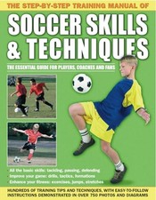 The Step-by-step Training Manual of Soccer Skills  by Armadillo Books 1843227711