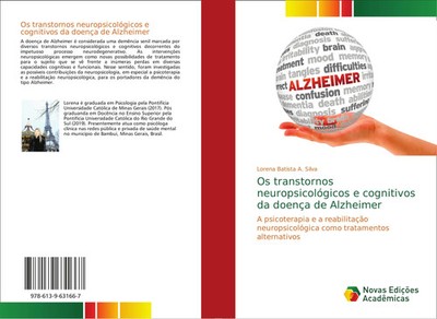 Lorena Batista A. Silva | Os transtornos neuropsicológicos e cognitivos da...