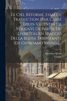Giordano Bruno  Le Ciel Réformé, Essai De Traduction [par L'abbé L (Taschenbuch)