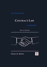 The Essential Contract Law Casebook, - Paperback, by Smith Craig A. - Very Good