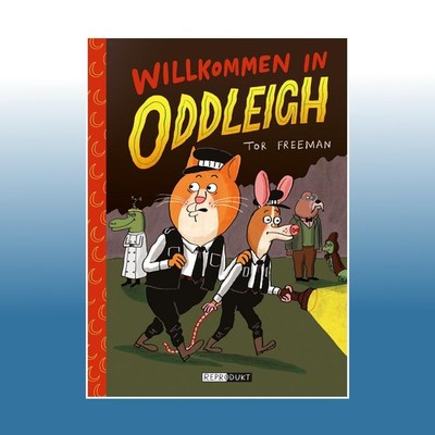 Willkommen in Oddleigh | Tor Freeman