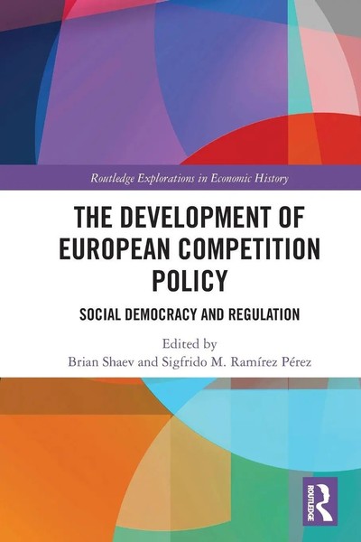Brian Shaev (U. A.) | The Development Of European Competition Policy | Buch-image