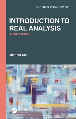 Introduction to Real Analysis by Manfred Stoll - 9780367683931