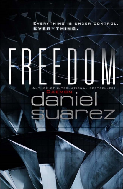 Freedom by Daniel Suarez (Paperback Book)