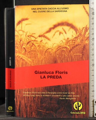 LA PREDA. GIANLUCA FLORIS. COLORADO NOIR.