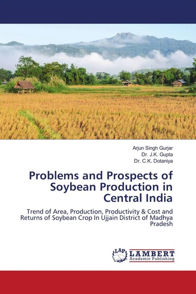 Problems And Prospects Of Soybean Production In Central India Gurjar (U. A.)-image