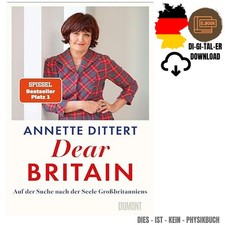 Dear Britain: Auf der Suche nach der Seele , ...