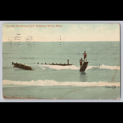 Postcard The Old Wreck and Surf, Salisbury Beach, Mass.