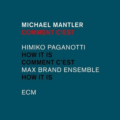 5711447 Michael Mantler Comment C'est CD 5711447 NEW