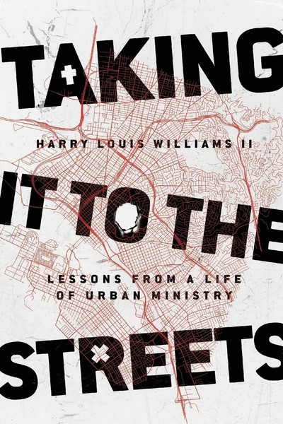 Taking It To The Streets | Lessons From A Life Of Urban Ministry | Ii | Buch-image