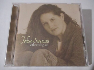 Felicia Sorensen Without Disguise CD 1998 Shadow Mountain Records