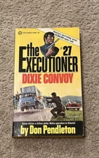 The Executioner: Dixie Convoy #27; by Don Pendleton