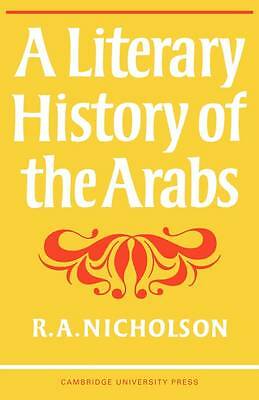 A Literary History of the Arabs Nicholson Paperback Cambridge University Press