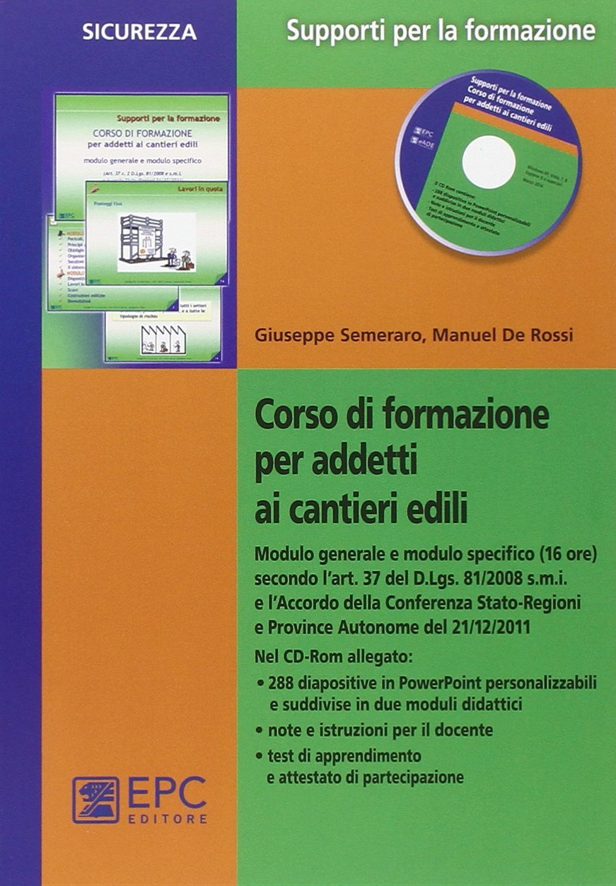 9788863104875 Corso di formazione per addetti ai cantieri edili. Con CD-ROM - Gi