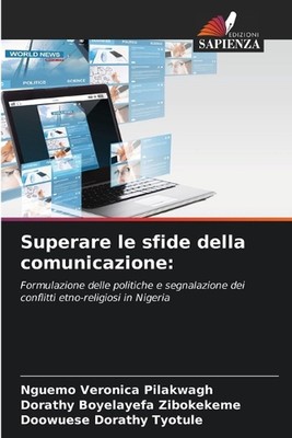 Superare le sfide della comunicazione by Nguemo Veronica Pilakwagh Paperback Boo
