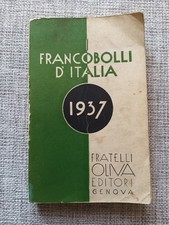 I FRANCOBOLLI D'ITALIA 1937 FRATELLI OLIVA EDITORI GENOVA - CATALOGO FILATELICO