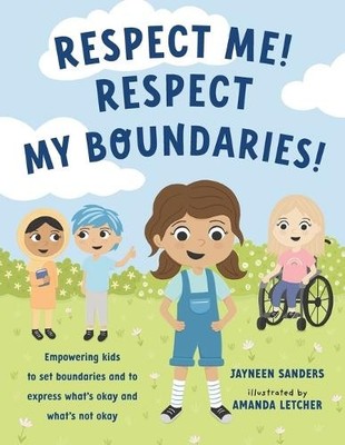 Jayneen Sanders Respect Me! Respect My Boundaries! (Taschenbuch) (US IMPORT)