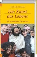 Die Kunst Des Lebens Die Menschlichen Werte Feiern Sri Sri Ravi Shankar Buch