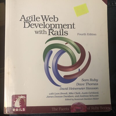 Agile Web Development with Rails by Dave Thomas, Sam Ruby and David...