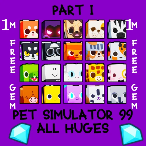 Ps99 - Pet Simulator 99 - Pet Sim 99 All Huges Part 1 - Sorted by Alphabetically