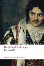 The Tragedy of King Richard III: The Oxford ShakespeareThe Tragedy of King Richa