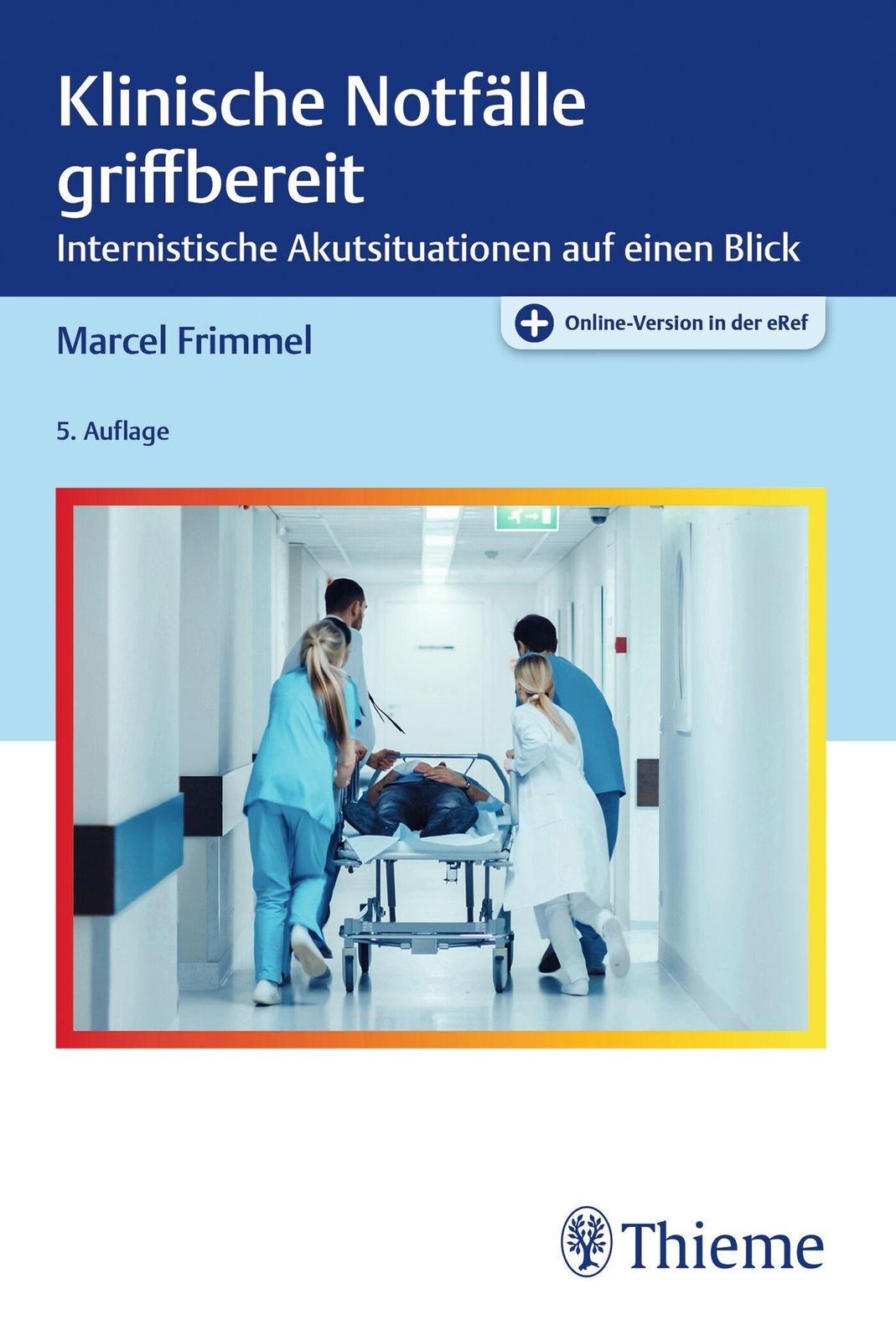 Thumbnail - Marcel Frimmel / Klinische Notfälle Griffbereit / 9783132431003