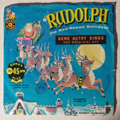 Gene Autry - Rudolph, The Red Nosed Reindeer 7" Vinyl Cricket CX-6 | eBay