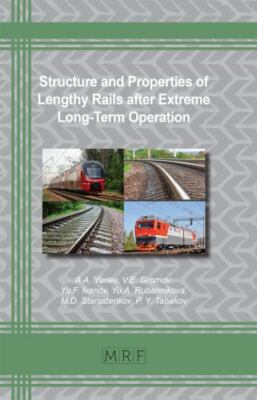 Structure And Properties Of Lengthy Rails After Extreme Long-Term Operation, ...