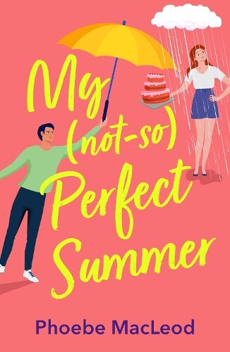 Phoebe MacLeod My Not So Perfect Summer (Tascabile)