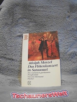 Adolph Menzel, Das Flötenkonzert in Sanssouci : e. realist. geträumtes Preussenb