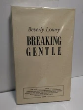 Breaking Gentle by Beverly Lowry 1988 Uncorrected Proof MSH2