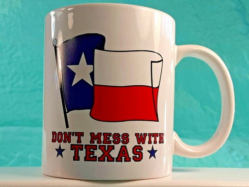 TEXAS Coffee Mug "DON'T MESS WITH TEXAS" New Double Sided Never Used! 3.75"