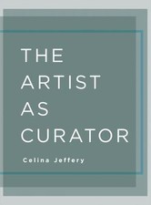 The Artist as Curator by