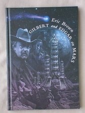 1st Ed GILBERT AND EDGAR ON MARS Eric Brown HARDCOVER 2009 PS PUBLISHING BOOK