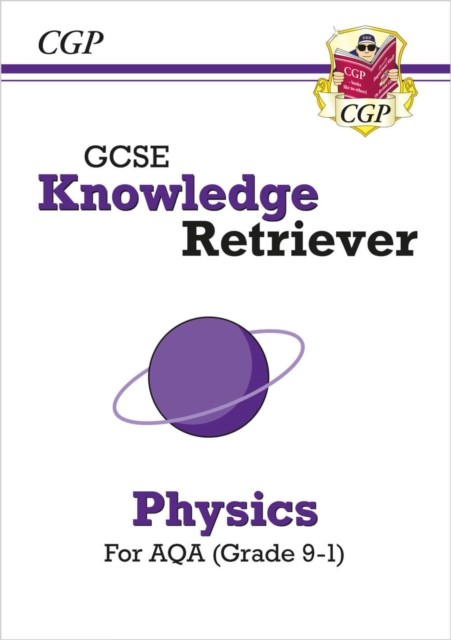 GCSE Physics AQA Knowledge Retriever by CGP Books (Paperback Book)