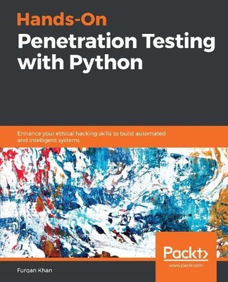 Furqan Khan Hands-On Penetration Testing with Python (Paperback) (UK IMPORT)