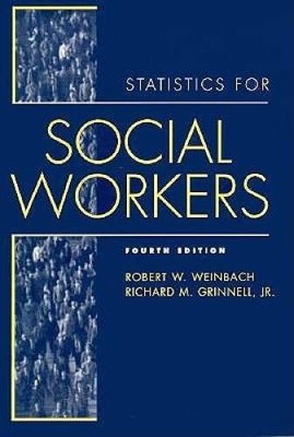 Statistics for Social Workers - Paperback By Weinbach, Robert W. - GOOD