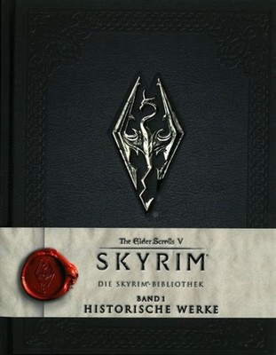 The Elder Scrolls V: Skyrim Die Skyrim-Bibliothek, Band 1: Historische Werke