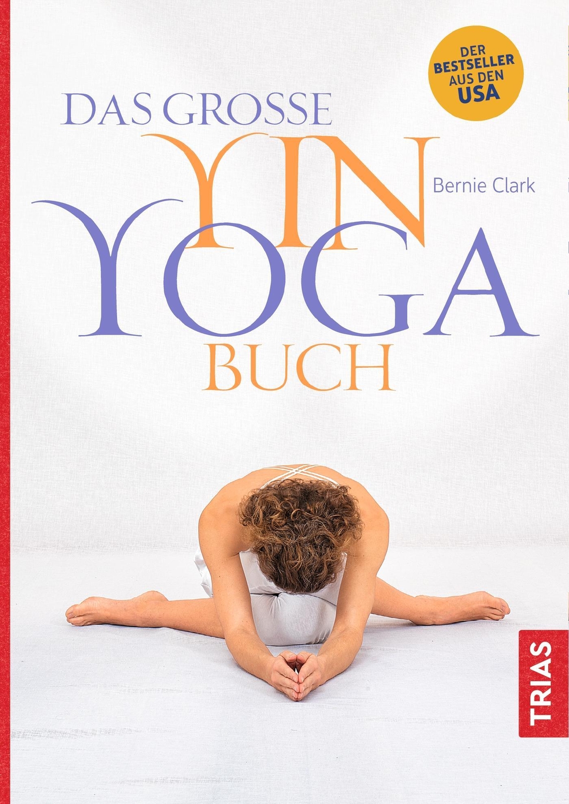 Thumbnail - Das Große Yin-yoga-buch Bernie Clark