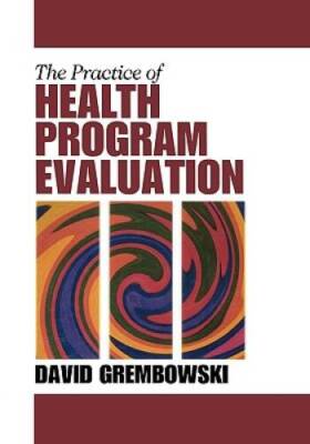 The Practice of Health Program Evaluation - Hardcover - GOOD