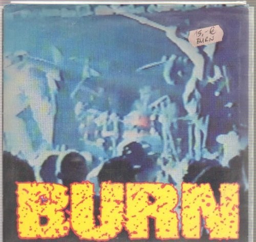 Burn Burn (Vinyl LP) 7" Single