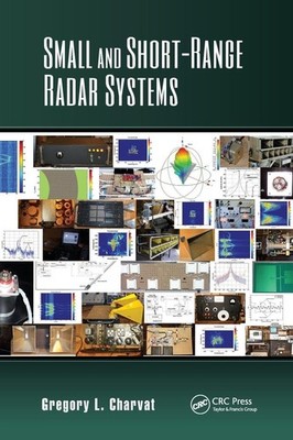 Small and Short-Range Radar Systems (Modern and Practi... 1st Edition Paperback