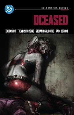 Dceased: DC Compact Comics Edition Paperback by Tom Taylor