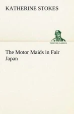 The Motor Maids In Fair Japan