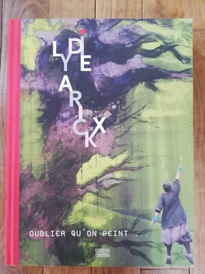 LYDIE ARICKX VERGESSEN, DASS MAN MALT - GOURCUFF GRADENIGO 2016