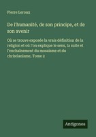 Pierre Leroux | De L'humanité, De Son Principe, Et De Son Avenir | Taschenbuch