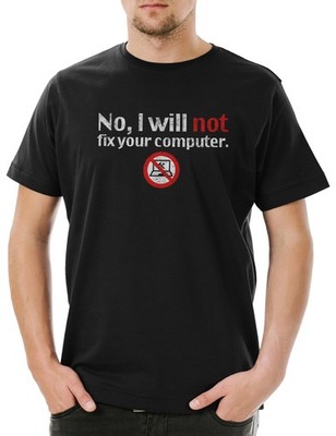 No I Will Not Fix Your Computer Herren T-Shirt L Angebot Programmierer IT