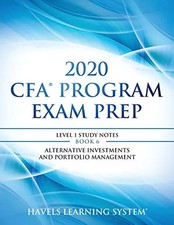 2020 CFA Program Exam Prep Level 1: 2020 CFA Level 1, Book 6: Alternative Invest